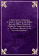 A Descriptive Catalogue of Ancient Deeds in the Public Record Office: Prepared Under the Superintendence of the Deputy Keeper of the Records, Volume 4, 