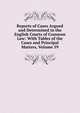 Reports of Cases Argued and Determined in the English Courts of Common Law: With Tables of the Cases and Principal Matters, Volume 59, 