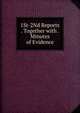 1St-2Nd Reports . Together with . Minutes of Evidence, 