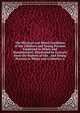 The Physical and Moral Condition of the Children and Young Persons Employed in Mines and Manufactures: Illustrated by Extracts from the Reports of the . and Young Persons in Mines and Collieries, a, 