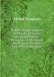 Report On the Analysis of Various Examples of Oriental Metal-Work, &c: In the South Kensington Museum and Other Collections, Arthur Wingham 