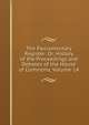 The Parliamentary Register: Or, History of the Proceedings and Debates of the House of Commons, Volume 14, 