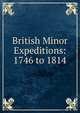 British Minor Expeditions: 1746 to 1814, 