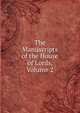 The Manuscripts of the House of Lords, Volume 2, 