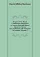 Report of the Royal Commission Appointed to Inquire Into and Report Upon the Means of Locomotion and Transport in London, Volume 5, David Miller Barbour 