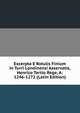 Excerpta E Rotulis Finium in Turri Londinensi Asservatis, Henrico Tertio Rege, A: 1246-1272 (Latin Edition), 