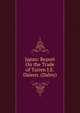 Japan: Report On the Trade of Tairen I.E. Dairen. (Dalny)., 
