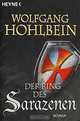Ring der Sarazenen, Der, Вольфганг Хольбайн 