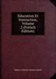 Education Et Instruction, Volume 2 (French Edition), Vallery Clement Octave Greard 