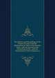 The History and Proceedings of the House of Lords, from the Restoration in 1660, to the Present Time . with an Account of the Promotions of the . with the Transactions of the Commons, a, 