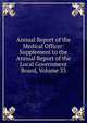Annual Report of the Medical Officer: Supplement to the Annual Report of the Local Government Board, Volume 33, 