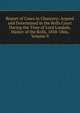 Report of Cases in Chancery: Argued and Determined in the Rolls Court During the Time of Lord Landale, Master of the Rolls, 1838-1866, Volume 9, 