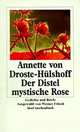 Der Distel mystische Rose, Annette von Droste-Hulshoff 