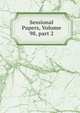 Sessional Papers, Volume 98, part 2, 