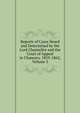 Reports of Cases Heard and Determined by the Lord Chancellor and the Court of Appeal in Chancery. 1859-1862, Volume 3, 
