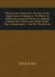 The Country-Solicitor's Practice in the High Court of Chancery: To Which Is Added the Country Practice in Matters Conducted in the Crown Office of the . Fiat in Bankruptcy : And the Practice As, John Gray 