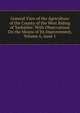 General View of the Agriculture of the County of the West Riding of Yorkshire: With Observations On the Means of Its Improvement, Volume 6, issue 1, 