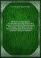 Die Beaufsichtigung Der Privatwaldungen Von Seiten Des Staates: Versuch Zur Beantwortung Der Frage: "Wie Weit Geht Die Berechtigung Und Verpflichtung . : Gekr?nte (German Edition), Carl Friedrich August Grebe 