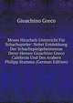 Moses Hirschels Unterricht Fur Schachspieler: Nebst Entdekkung Der Schachspielgeheimnisse Derer Herren Gioachino Greco Calebrois Und Des Arabers Philipp Stamma (German Edition), Gioachino Greco 