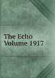 The Echo Volume 1917, 