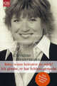 Baby, wann heiratest du mich? Ich glaube, er hat Schluss gemacht, Westermann Christine 