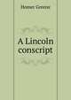 A Lincoln conscript, Homer Greene 