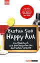 Happy Aua, Bastian Sick 