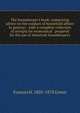 The housekeeper's book: comprising advice on the conduct of household affairs in general; . with a complete collection of receipts for economical . prepared for the use of American housekeepers, Frances H. 1805-1878 Green 