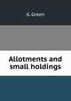 Allotments and small holdings, JL Green 