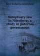 Sumptuary law in Nurnberg; a study in paternal government, Kent Roberts Greenfield 