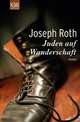 Juden auf Wanderschaft, Joseph Roth 