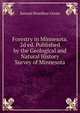 Forestry in Minnesota. 2d ed. Published by the Geological and Natural History Survey of Minnesota, Samuel Bowdlear Green 