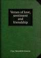 Verses of love, sentiment and friendship, Clay Meredith Greene 