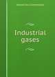 Industrial gases, Harold Cecil Greenwood 