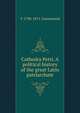 Cathedra Petri. A political history of the great Latin patriarchate, T 1790-1871 Greenwood 
