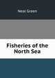 Fisheries of the North Sea, Neal Green 