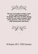 The law of taxable transfers, state of New York: being article X of chapter 908, laws of 1896, known as the Tax law and as chapter XXIV of the general . 284, laws of 1897, with annotations and forms, H Noyes 1871-1929 Greene 
