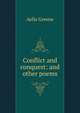 Conflict and conquest: and other poems, Aella Greene 