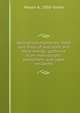 Springfield memories. Odds and ends of anecdote and early doings, gathered from manuscripts, pamphlets, and aged residents, Mason A. 1850- Green 