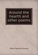Around the hearth and other poems, Millen Sanford Greene 