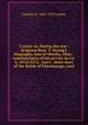 3 years: or, During the war : Sergeant Benj. T. Strong's biography, late of Oberlin, Ohio : reminiscences of his service in Co. A, 101st O.V.I., Gen'l . short story of the Battle of Chicamauga, casu, Charles R. 1845-1915 Green 
