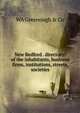 New Bedford . directory: of the inhabitants, business firms, institutions, streets, societies, WA Greenough &amp; Co 