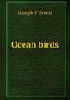 Ocean birds, Joseph F Green 