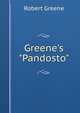 Greene's "Pandosto", Роберт Грин 