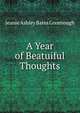 A Year of Beatuiful Thoughts, Jeanie Ashley Bates Greenough 