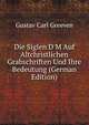 Die Siglen D M Auf Altchristlichen Grabschriften Und Ihre Bedeutung (German Edition), Gustav Carl Greeven 