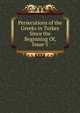 Persecutions of the Greeks in Turkey Since the Beginning Of, Issue 3, 