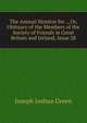 The Annual Monitor for . , Or, Obituary of the Members of the Society of Friends in Great Britain and Ireland, Issue 28, Joseph Joshua Green 