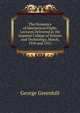 The Dynamics of Mechanical Flight: Lectures Delivered at the Imperial College of Science and Technology, March, 1910 and 1911, George Greenhill 