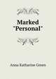 Marked "Personal", Green Anna Katharine 